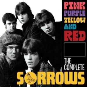 Pink Purple Yellow And Red ~ The Complete Sorrows:
