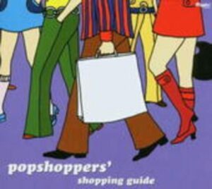 Popshoppers' Shopping Guide