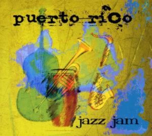 Puerto Rico Jazz Jam