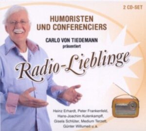 Radio Lieblinge: Humoristen und Conferenciers