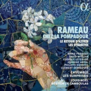 Rameau chez la Pompadour-Le retour d'Astr