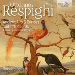 Respighi:Ancient Airs&Dances And Suite #The Birds#