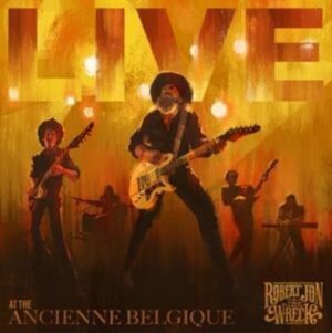Robert Jon & The Wreck: Live At The Ancienne Belgique (CD+DV