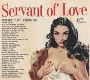 Rockabilly Love Vol.1-Servant Of Love