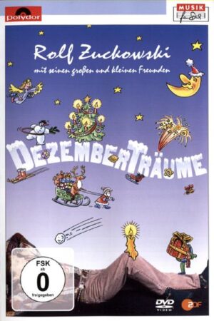 Rolf Zuckowski mit seinen großen und kleinen Freunden - DezemberTräume