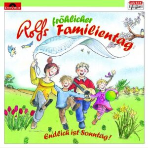 Rolfs fröhlicher Familientag