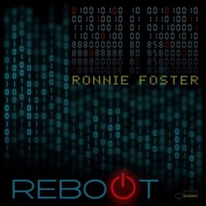 Ronnie Foster: Reboot