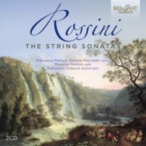 Rossini:The String Sonatas
