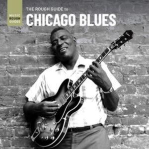 Rough Guide: Chicago Blues