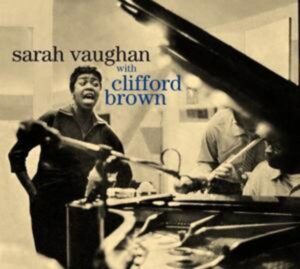 Sarah Vaughan With Clifford Brown