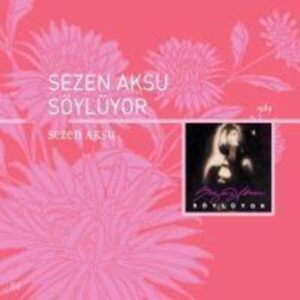 Sezen Aksu Söylüyor