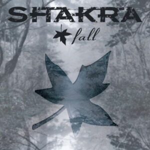 Shakra: Fall