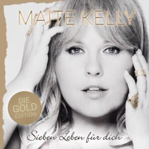 Sieben Leben Für Dich (Die Gold Edition)