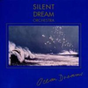 Silent Dreams-Ocean Dreams