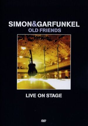 Simon & Garfunkel - Old Friends - Live On Stage