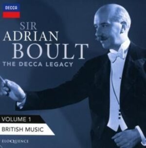 Sir Adrian Boult: Das Decca-Erbe