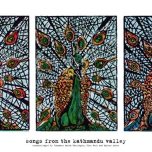 Songs From The Kathmandu Valley (limitiert)