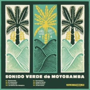 Sonido Verde de Moyobamba (GF Col.LP+DL)