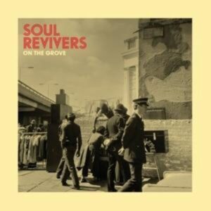 Soul Revivers: On The Grove