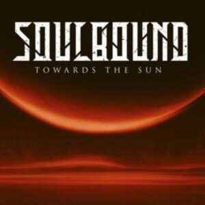 Soulbound: Towards The Sun (CD Digipak)