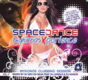 Space Dance-Mykonos Xperience