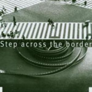 Step Across The Border