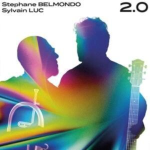 Stephane Belmondo/Sylvain Luc: 2.0