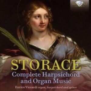 Storace:Complete Harpsichord & Organ Music