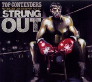 Strung Out: Top Contenders-The Best Of