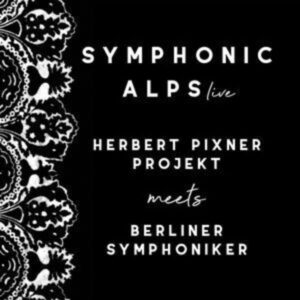 Symphonic Alps Live (Special 2-Disc Edition)