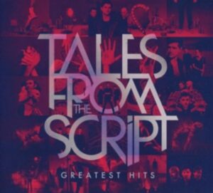Tales from The Script: Greatest Hits