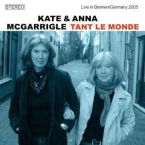 Tant Le Monde (Live In Bremen/Germany 2005)
