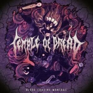 Temple Of Dread: Blood Craving Mantras (Reissue)