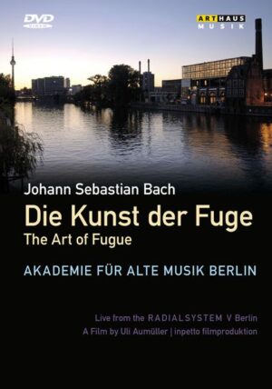 The Art of Fugue • Die Kunst der Fuge