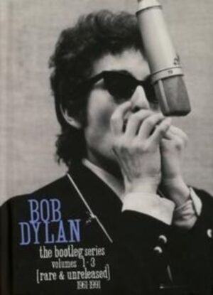 The Bootleg Series Volumes 1-3 (Rare & Unreleased