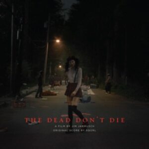 The Dead Dont Die: Original Score (Ltd.Col.Viny