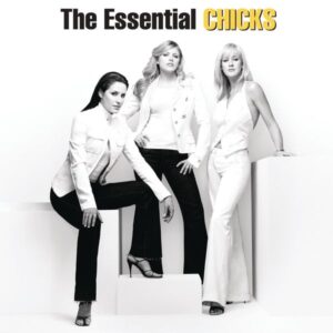 The Essential Chicks