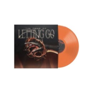 The Fear Of Letting Go (Orange)