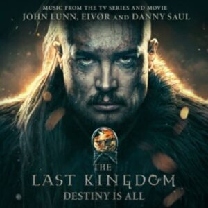 The Last Kingdom: Destiny Is All (Amber Vinyl)