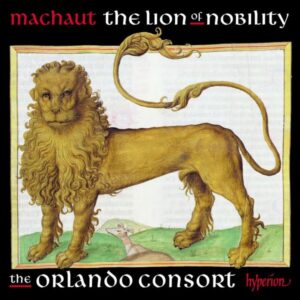 The Lion of Nobility-Machaut Edition Vol.8