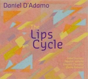The Lips Cycle