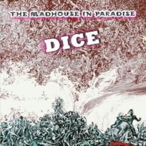 The Madhouse In Paradise