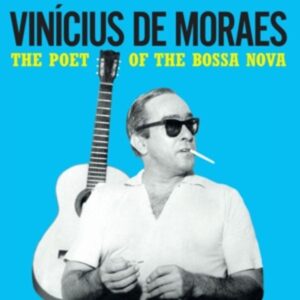 The Poet of The Bossa Nova (Lt