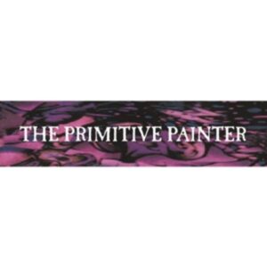 The Primitive Painter (Reissue)
