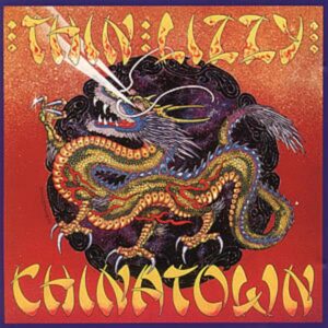 Thin Lizzy: Chinatown