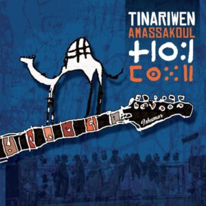 Tinariwen: Amassakoul (Remastered)