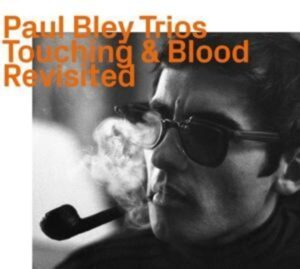 Touching & Blood revisited