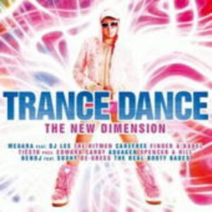 Trance Dance-The New Dimension