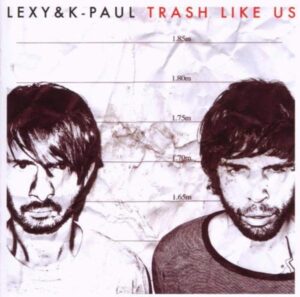 Trash Like Us (Limited Edition)