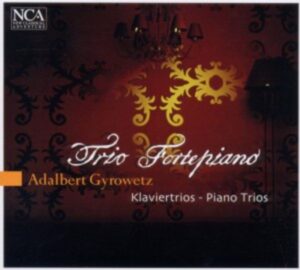 Trio Fortepiano: Gyrowetz: Klaviertrios